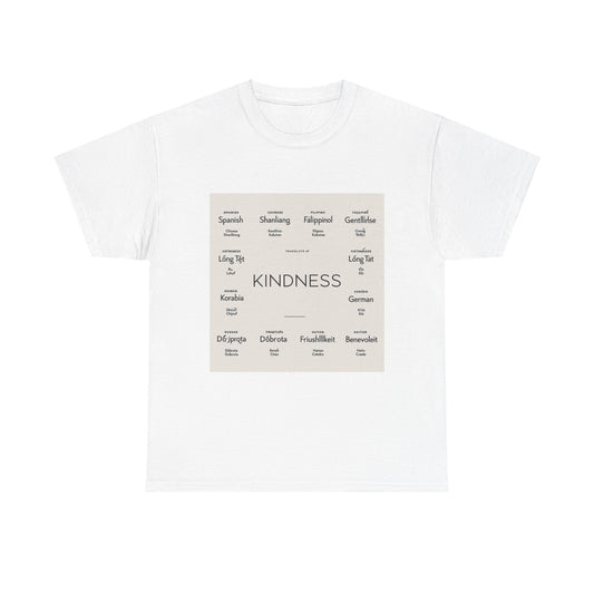 "Kindness in Many Languages" Unisex Heavy Cotton Tee